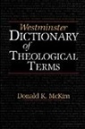 Donald K Mckim, Donald K. Mckim - Westminster Dictionary of Theological Terms