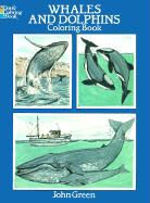 Coloring Books, John Green, Sea Life - Whales and Dolphins: Colouring Book