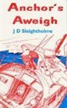 Des Sleightholme, J. D. Sleightholme, Sleightholme Des - Anchor''s Aweigh