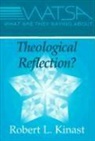 Robert L Kinast, Robert L. Kinast - What Are They Saying About Theological Reflection?
