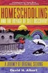 David H. Albert - Homeschooling and the Voyage of Self-Discovery: A Journey of Original Seeking