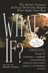 Robert Cowley, Robert (Ed) Cowley, Robert Cowley - What if?