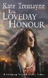 Kate Tremayne, Tremayne Kate - The Loveday Honour (Loveday series, Book 5)
