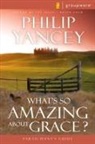 Brenda Quinn, Philip Yancey - What s so amazing about grace
