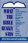Morton Hoffmann Smith, R. Joseph Hoffmann, Morton Smith - What the Bible Really Says