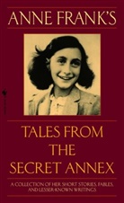 Anne Frank - Anne Frank's Tales From the Secret Annex