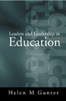 Helen Gunter, Helen M. Gunter, Gunter Helen - Leaders and Leadership in Education