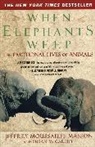 J. Masson, Jeffrey Moussaieff Masson, Susan McCarthy, Moussaieff - When Elephants Weep