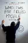 Howard Buten, Buten Howard - When I Was Five I Killed Myself