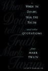 Brian Collins, Mark Twain, Brian Collins - When in Doubt, Tell the Truth