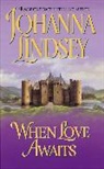 Johanna Lindsey, Lindsey Johanna - When Love Awaits