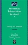 Valery I Frants, Valery J. Frants, Jacob Shapiro, Vladimir G Voiskunskii, Vladimir G. Voiskunskii - Automated Information Retrieval