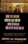Stuart J. Murphy, Karen J. Torjesen, Karen Jo Torjesen, Torjesen Karen Jo, Karen Torjesen - When women were priests