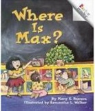 Mary E. Pearson, Samantha Walker - Where Is Max? (a Rookie Reader)