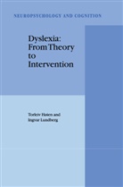 Torlei Høien, Torleiv Høien, I Lundberg, I. Lundberg, Ingvar Lundberg, Per Lundberg... - Dyslexia: From Theory to Intervention