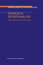 Nadin Meskens, Nadine Meskens, R Roubens, R Roubens, M. R. Roubens, M.R. Roubens - Advances in Decision Analysis