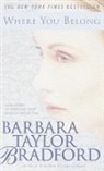 Barbara Taylor Bradford - Where You Belong