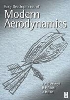 J. A. D. Ackroyd, J.a.d. Axcell Ackroyd, ACKROYD J D AXCELL B P RUBAN, Ackroyd J.A.D., B. P. Axcell, Axcell B.P.... - Early Developments of Modern Aerodynamics