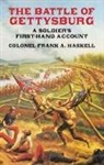 Geoffrey Ashe, Haskel, Frank A. Haskel, Frank A. Col Haskel, Col. Frank H. Haskell, Frank H. Haskell... - Battle of Gettysburg