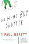 Paul Beatty - White Boy Shuffle