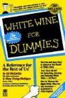 Mccarthy, Ed McCarthy, Ed Ewing-Mulligan Mccarthy - White Wine for Dummies