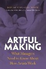 Rob Austin, Robert Austin, Robert D. Austin, RobertD Austin, Lee Devin - Artful Making