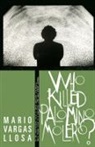 Mario Vargas Llosa, Mario Vargas Llosa - Who Killed Palomino Molero?