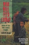 Lester R. Brown, Lester Russell Brown, Linda Starke, Linda Starke - Who Will Feed China?