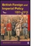 Graham Goodlad, Graham (St John's College Southsea Goodlad, Graham (St John''s College Southsea Goodlad, Graham D. Goodlad, Goodlad Graham - British Foreign and Imperial Policy 1865-1919