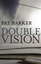 Pat Barker, Gilli Wright - Double Vision
