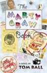 Tom Ball - The Marty Graw Book