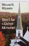 William H. Willimon - Why I Am a United Methodist