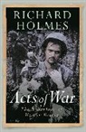 Richard Holmes - Acts of War