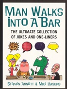 Stephen Arnott, Arnott Stephen, Mike Haskins, Haskins Mike - Man Walks into a Bar