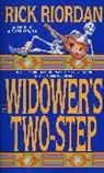 Rick Riordan - The Widower's Two-Step