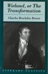 Charles Brockden Brown - Wieland or the transformation