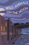 Ayala, Naomi Ayala, Curbstone Press - Wild Animals on the Moon and Other Poems