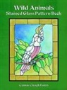 Connie Clough Eaton - Wild Animals Stained Glass Pattern Book