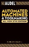 Karen Miller, Mark Richard Miller, R Miller, Rex Miller, Rex (Round Rock Miller, Rex Miller Miller - Audel Automated Machines and Toolmaking