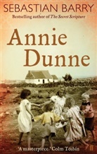 Sebastian Barry - Annie Dunne