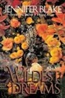 Jennifer Blake - Wildest Dreams