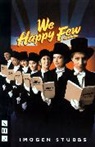 Stubbs, Imogen Stubbs, Stubbs Imogen - We Happy Few