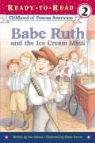 Dan Gutman, Elaine Garvin - Babe Ruth and the Ice Cream Mess