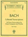 Johann Sebastian Bach, Johann Sebastian (COP) Bach, G Schirmer Inc - Collected Transcriptions