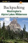 Jeff Oot, Jeff Smoot, Jeffrey L. Smoot - Backpacking Washington''s Alpine Lakes Wilderness