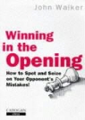 Everyman Chess, j n Walker, John Walker - Winning in the opening