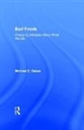 Michael Oakes, Michael E Oakes, Michael E. Oakes, Oakes Michael E. - Bad Foods