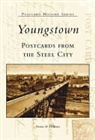 Donna M Deblasio, Donna M. DeBlasio - Youngstown Postcards from the Steel City
