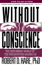 Robert Hare, Robert D. Hare - Without Conscience