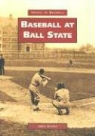 John Ginter - Baseball at Ball State